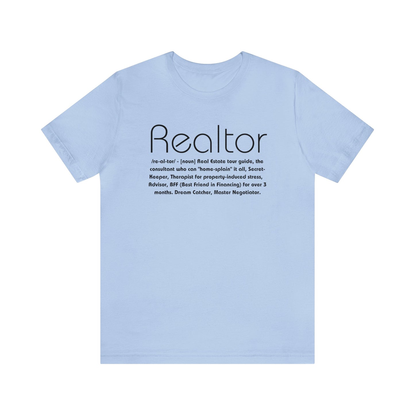 The Ultimate Realtor Definition Tee