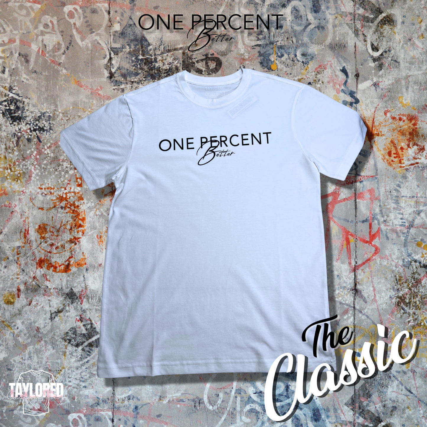 One Percent Better "The Classic"